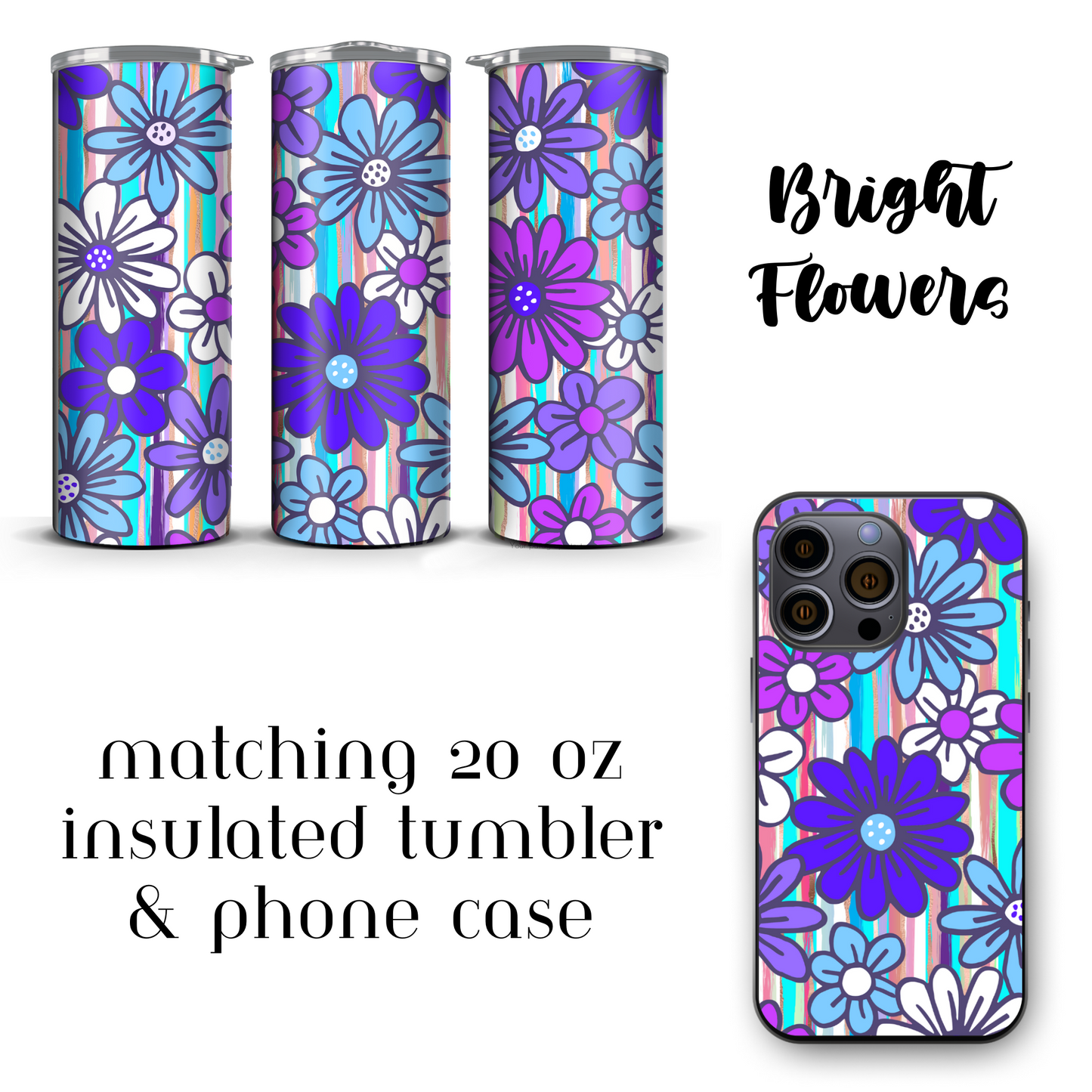 Floral Bliss: Purple, Blue, and Pink Bright Flower Tumbler & Phone Case Gift Set - Vibrant, Stylish, and Perfect for Flower Lovers