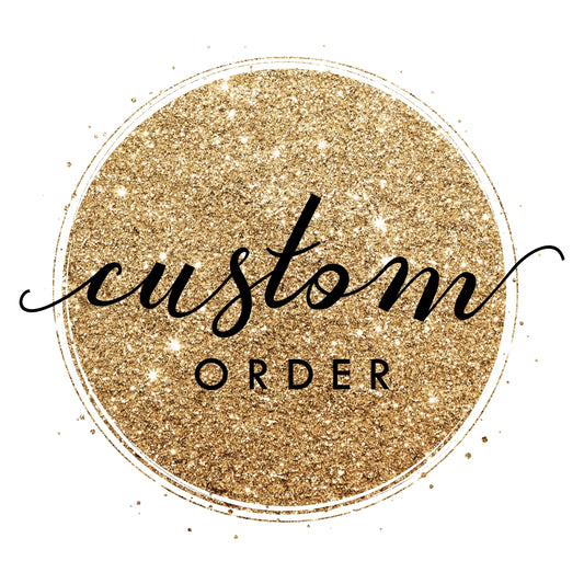 Custom Order for Emily :)